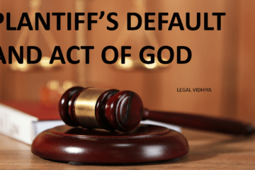 PLANTIFF’S DEFAULT AND ACT OF GOD