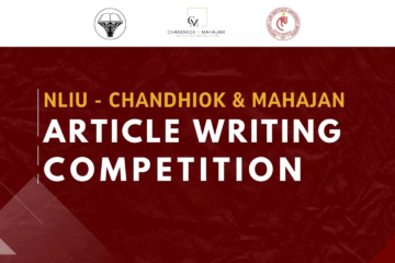 Chandhiok & Mahajan Article Writing Competition, 2024 by NLIU Bhopal [Cash Prizes Worth Rs 10K]: Register by Jan 5