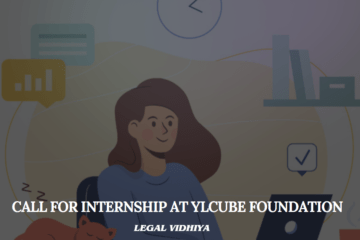 CALL FOR INTERNSHIP At Ylcube Foundation