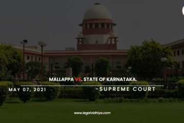 MALLAPPA Vs. STATE OF KARNATAKA.