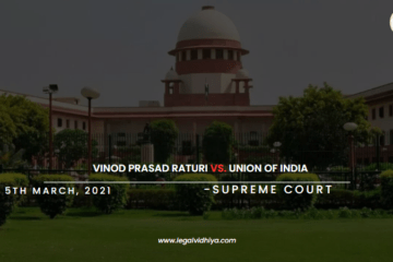 VINOD PRASAD RATURI Vs. UNION OF INDIA