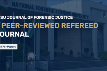 CALL FOR PAPERS  NFSU Journal of Forensic Justice Volume 3, Issues 1 and 2 (January to December 2024) eISSN 2584-0924