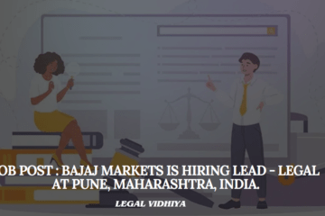 JOB POST : Bajaj Markets is Hiring Lead - Legal at Pune, Maharashtra, India.