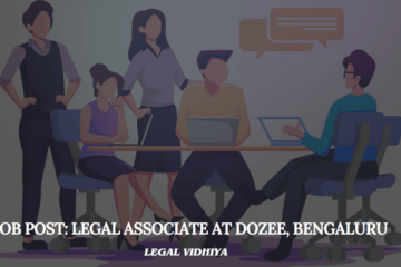 JOB POST: Legal Associate At Dozee, Bengaluru: APPLY NOW