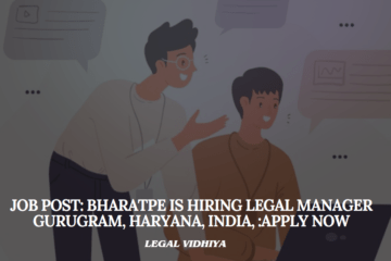 JOB POST: BharatPe Is hiring Legal Manager Gurugram, Haryana, India, :APPLY NOW