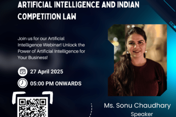 Free Live Webinar on Artificial intelligence and Indian Competition Law by Legal Vidhiya [27 Apr. 2025 at 05:00 PM]