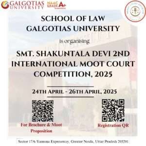 Smt. Shakuntala Devi 2nd International Moot Court Competition, 2025 by Galgotias University: Register by April 5