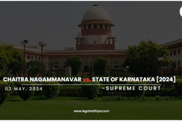 CHAITRA NAGAMMANAVAR vs. STATE OF KARNATAKA [2024]