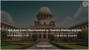 U.P. Avas Evam Vikas Parishad vs. Chandra Shekhar and Ors.