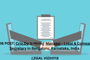 JOB POST: Crio.Do Is Hiring Manager - Legal & Company Secretary in Bengaluru, Karnataka, India.