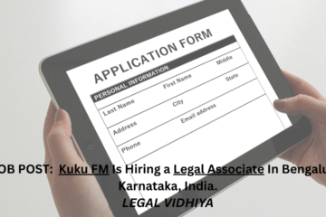 JOB POST: Kuku FM Is Hiring a Legal Associate In Bengaluru, Karnataka, India.