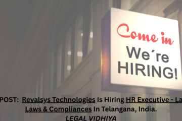 JOB POST: Revalsys Technologies Is Hiring HR Executive - Labour Laws & Compliances In Telangana, India.
