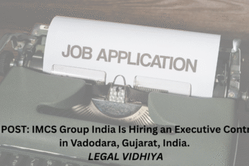 JOB POST: IMCS Group India Is Hiring an Executive Contracts in Vadodara, Gujarat, India.