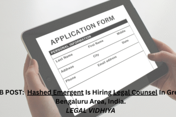JOB POST: Hashed Emergent Is Hiring Legal Counsel In Greater Bengaluru Area, India.