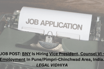 JOB POST: BNY Is Hiring Vice President, Counsel VI - Employment In Pune/Pimpri-Chinchwad Area, India.