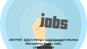 JOB POST: SITA Is Hiring a Legal Counsel In Mumbai Metropolitan Region, India.