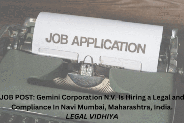JOB POST: Gemini Corporation N.V. Is Hiring a Legal and Compliance In Navi Mumbai, Maharashtra, India.