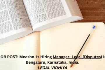 JOB POST: Meesho Is Hiring Manager- Legal (Disputes) In Bengaluru, Karnataka, India.