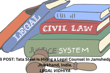 JOB POST: Tata Steel Is Hiring a Legal Counsel In Jamshedpur, Jharkhand, India.