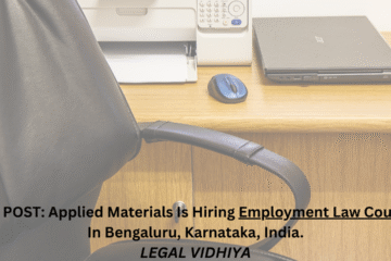 JOB POST: Applied Materials Is Hiring Employment Law Counsel In Bengaluru, Karnataka, India.