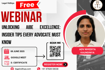 Free Live Webinar on UNLOCKING AIBE EXCELLENCE: INSIDER TIPS EVERY ADVOCATE MUST KNOW by Legal Vidhiya [08 June 2025 at 05:00 PM]