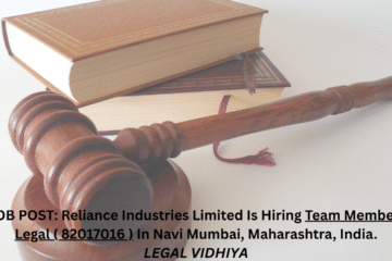 JOB POST: Reliance Industries Limited Is Hiring Team Member - Legal ( 82017016 ) In Navi Mumbai, Maharashtra, India.