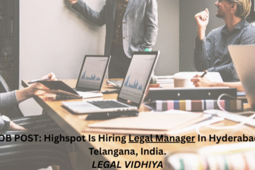 JOB POST: Highspot Is Hiring Legal Manager In Hyderabad, Telangana, India.