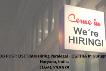 JOB POST: OSTTRA Is Hiring Paralegal - OSTTRA In Gurugram, Haryana, India.