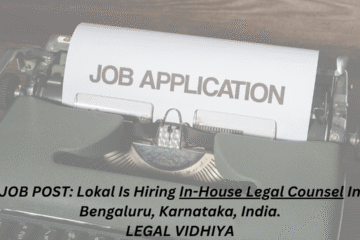 JOB POST: Lokal Is Hiring In-House Legal Counsel In Bengaluru, Karnataka, India.