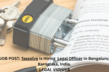 JOB POST: Tessolve Is Hiring Legal Officer In Bengaluru, Karnataka, India.
