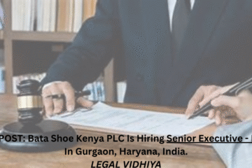 JOB POST: Bata Shoe Kenya PLC Is Hiring Senior Executive - Legal In Gurgaon, Haryana, India.