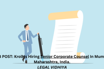 JOB POST: Kroll Is Hiring Senior Corporate Counsel In Mumbai, Maharashtra, India.
