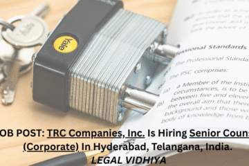 JOB POST: TRC Companies, Inc. Is Hiring Senior Counsel (Corporate) In Hyderabad, Telangana, India.
