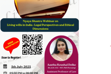 10th Nyaya Shastra Webinar on Living wills in India: Legal Perspectives and Ethical Dimensions