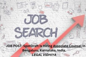 JOB POST: SpotDraft Is Hiring Associate Counsel In Bengaluru, Karnataka, India.