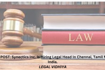 JOB POST: Synectics Inc. Is Hiring Legal Head In Chennai, Tamil Nadu, India.