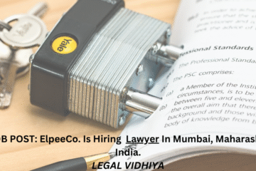 JOB POST: ElpeeCo. Is Hiring Lawyer In Mumbai, Maharashtra, India.