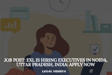 JOB POST: EXL Is Hiring Executives In Noida, Uttar Pradesh, India: APPLY NOW
