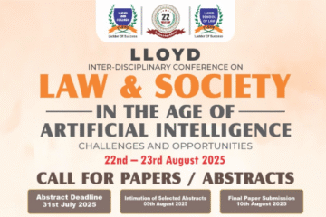 Lloyd Law College is organising an interdisciplinary Conference on "Law & Society in the Age of Artificial Intelligence: Challenges and Opportunities": 22 & 23 AUGUST 2025