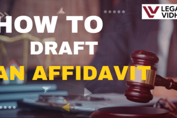 HOW TO DRAFT AN AFFIDAVIT: A Step-by-Step Guide with Explanation and Sample.