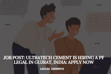 JOB POST: UltraTech Cement is Hiring a PF Legal in Gujrat, India: APPLY NOW