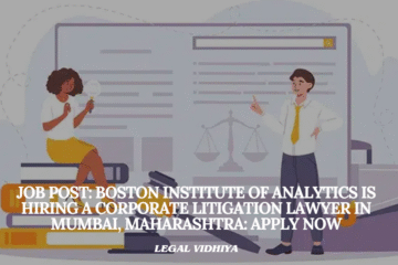 JOB POST: Boston Institute of Analytics is Hiring a Corporate Litigation Lawyer in Mumbai, Maharashtra: APPLY NOW