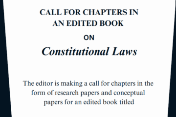 CALL FOR CHAPTERS INAN EDITED BOOK ON Constitutional Laws “THE CONSTITUTION IN THE DIGITAL AGE: RIGHTS, REGULATIONS AND REFORMS”