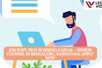 JOB POST: FICO is Hiring a Legal – Senior Counsel in Bengaluru, Karnataka: APPLY NOW