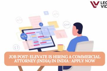 JOB POST: Elevate is Hiring a Commercial Attorney (India) in India : APPLY NOW