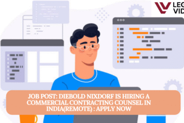 JOB POST: Diebold Nixdorf is Hiring a Commercial Contracting Counsel in India(Remote) : APPLY NOW