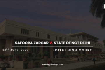 SAFOORA ZARGAR V. STATE OF NCT DELHI