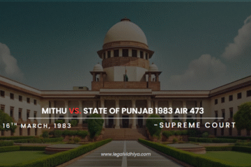 MITHU VS. STATE OF PUNJAB 1983 AIR 473