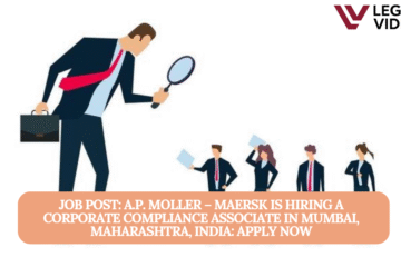JOB POST: A.P. Moller – Maersk is Hiring a Corporate Compliance Associate in Mumbai, Maharashtra, India: APPLY NOW