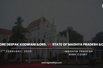 KISHORE DEEPAK KODWANI &ORS. VS STATE OF MADHYA PRADESH &ORS